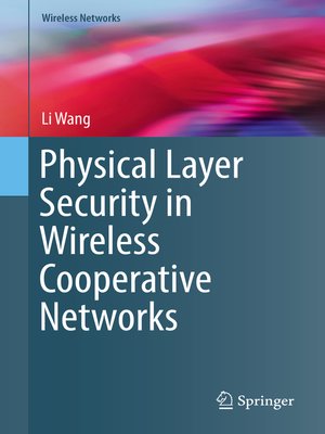 cover image of Physical Layer Security in Wireless Cooperative Networks